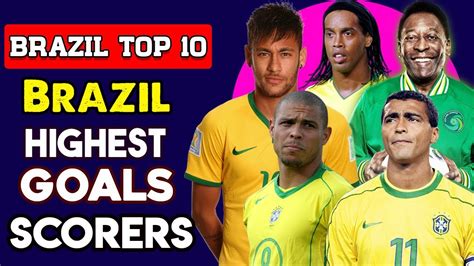 brazil top goal scorers all time